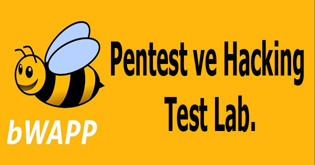 Pentest ve Hacking Test Lab. – bWAPP –